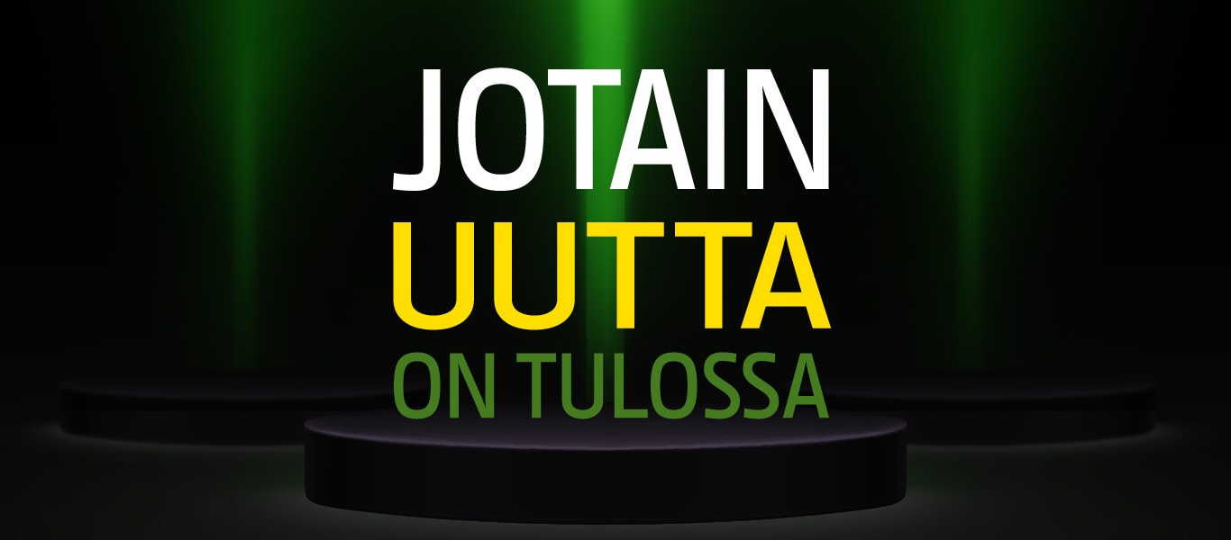 Jotain Uutta On Tulossa